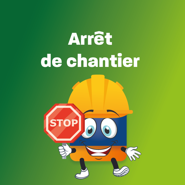 arrêt de travaux